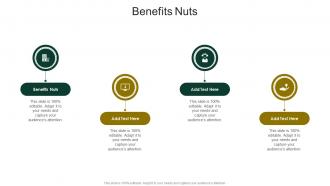 Benefits Nuts In Powerpoint And Google Slides Cpb
