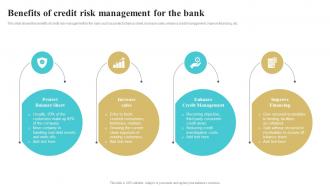 Benefits Of Credit Risk Management For The Bank Bank Risk Management Tools And Techniques