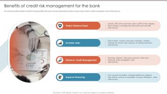 Benefits Of Credit Risk Management For The Bank Credit Risk Management Frameworks