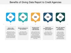 Benefits of giving data report to credit agencies