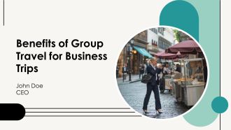 Benefits Of Group Travel For Business Trips PPT Example AT