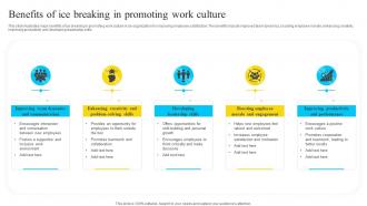 Benefits Of Ice Breaking In Promoting Work Culture