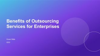 Benefits Of Outsourcing Services For Enterprises PPT Structure AT