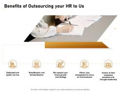 Benefits of outsourcing your hr to us ppt powerpoint presentation slides inspiration
