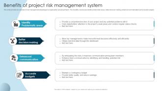 Benefits Of Project Risk Management System Guide To Issue Mitigation And Management