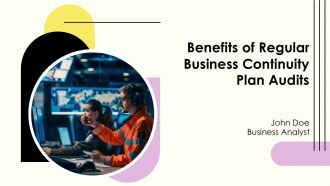 Benefits Of Regular Business Continuity Plan Audits PPT Example AT
