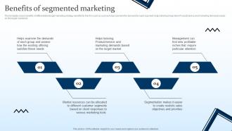 Benefits Of Segmented Marketing Targeting Strategies And The Marketing Mix