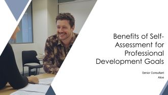 Benefits Of Self Assessment For Professional Development Goals PPT Outline AT