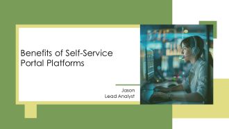 Benefits Of Self Service Portal Platforms PPT Structure AT