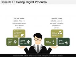 Benefits of selling digital products ppt slide