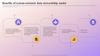 Benefits Of System Oriented Data Stewardship Model Data Subject Area Stewardship Model