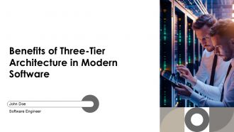 Benefits Of Three Tier Architecture In Modern Software PPT PowerPoint AT