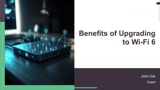 Benefits Of Upgrading To Wi Fi 6 PPT Sample AT Benefits Of Upgrading To Wi Fi 6 PPT Sample AT