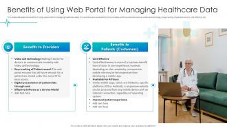 Benefits of using web portal for managing healthcare data healthcare pitch deck ppt ideas