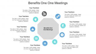 Benefits one one meetings ppt powerpoint presentation layouts deck cpb