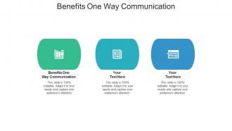 Benefits one way communication ppt powerpoint presentation pictures clipart images cpb