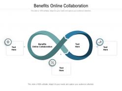 Benefits online collaboration ppt powerpoint presentation outline samples cpb
