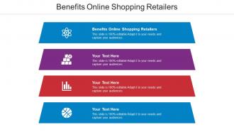 Benefits Online Shopping Retailers Ppt Powerpoint Presentation Model Example Cpb