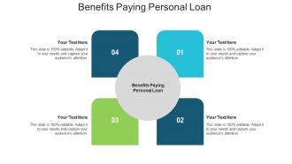 Benefits paying personal loan ppt powerpoint presentation model grid cpb