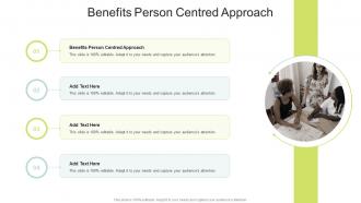 Benefits Person Centred Approach In Powerpoint And Google Slides Cpb