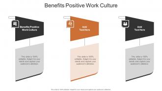 Benefits Positive Work Culture In Powerpoint And Google Slides Cpb