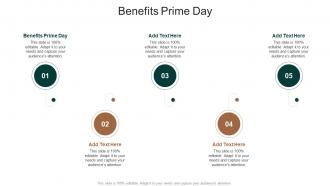 Benefits Prime Day In Powerpoint And Google Slides Cpb