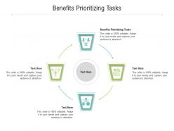 Benefits prioritizing tasks ppt powerpoint presentation gallery professional cpb