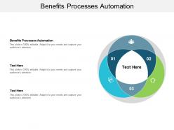 Benefits processes automation ppt powerpoint presentation inspiration smartart cpb