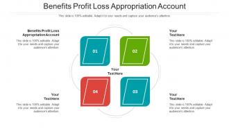 Benefits profit loss appropriation account ppt powerpoint presentation portfolio ideas cpb