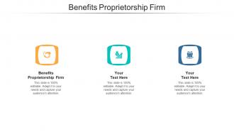 Benefits proprietorship firm ppt powerpoint presentation infographics graphics tutorials cpb