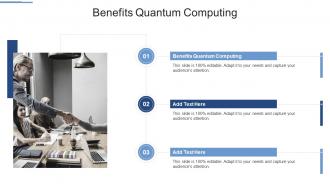 Benefits Quantum Computing In Powerpoint And Google Slides Cpb