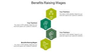 Benefits raising wages ppt powerpoint presentation slides infographic template cpb