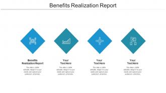 Benefits realization report ppt powerpoint presentation professional files cpb