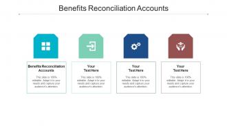 Benefits reconciliation accounts ppt powerpoint presentation styles mockup cpb