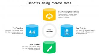 Benefits Rising Interest Rates Ppt Powerpoint Presentation Design Ideas Cpb