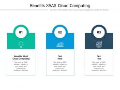 Benefits saas cloud computing ppt powerpoint presentation icon sample cpb