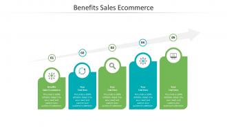 Benefits sales ecommerce ppt powerpoint presentation file pictures cpb