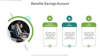 Benefits Savings Account In Powerpoint And Google Slides Cpb