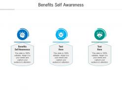 Benefits self awareness ppt powerpoint presentation outline graphics example cpb