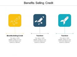 Benefits selling credit ppt powerpoint presentation inspiration microsoft cpb