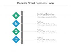 Benefits small business loan ppt powerpoint presentation pictures slideshow cpb