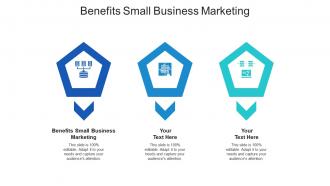 Benefits small business marketing ppt powerpoint presentation model format ideas cpb