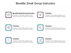 Benefits small group instruction ppt powerpoint presentation layout cpb