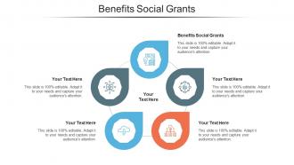 Benefits Social Grants Ppt Powerpoint Presentation Ideas Clipart Images Cpb