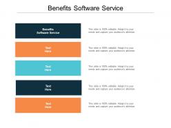 Benefits software service ppt powerpoint presentation icon smartart cpb
