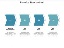 Benefits standardized ppt powerpoint presentation icon model cpb