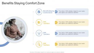 Benefits Staying Comfort Zone In Powerpoint And Google Slides Cpb