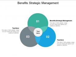 Benefits strategic management ppt powerpoint presentation model deck cpb