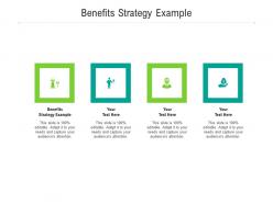 Benefits strategy example ppt powerpoint presentation styles graphics example cpb