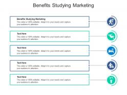 Benefits studying marketing ppt powerpoint presentation pictures elements cpb